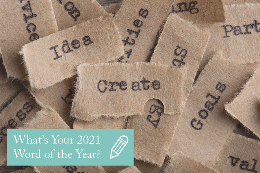 What's Your 2021 Word of the Year?